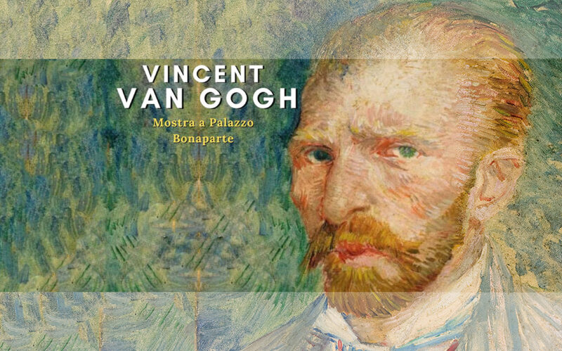 Van Gogh: a Roma la grande mostra dell’artista olandese